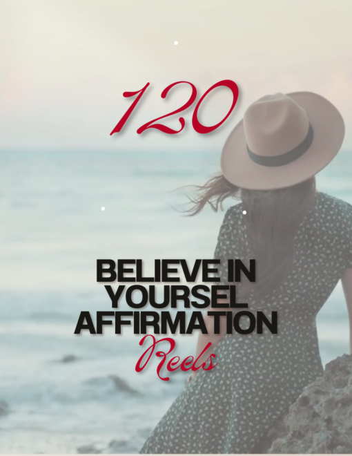 120 Believe In Yourself Affirmations Reels.png